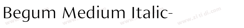 Begum Medium Italic字体转换